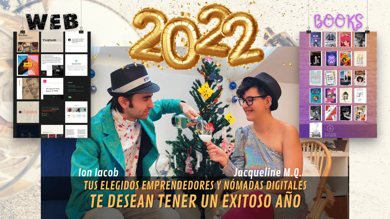 Featured image for “Emprendedores y Nómadas Digitales te Desean un Exitoso 2022”